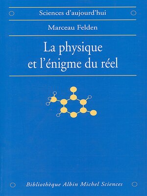 cover image of La Physique et l'énigme du réel